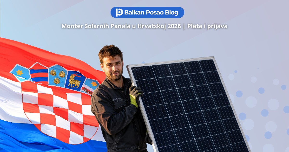 Posao monter solarnih panela Hrvatska 2026 | Aktivni oglas, plata i kako aplicirati iz BiH i Srbije