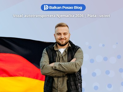 Posao vozač autotransportera Njemačka 2026 | Aktivni oglas, uslovi, plata i kako aplicirati iz BiH i Srbije