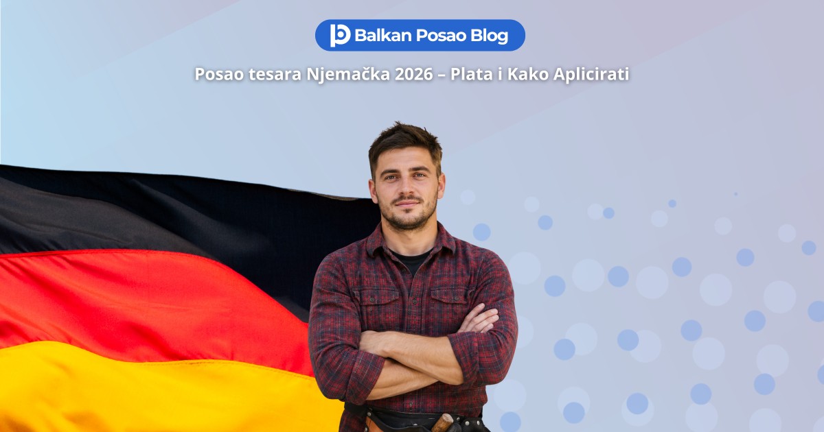 Posao Tesar / Krovopokrivač Njemacka 2026: Aktivni Oglas, plata i kako aplicirati iz BiH i Srbije