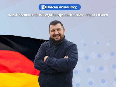 Posao vozač kamiona CE kategorija Njemačka 2026 | Aktivni oglas, uslovi, plata i kako aplicirati iz BiH i Srbije