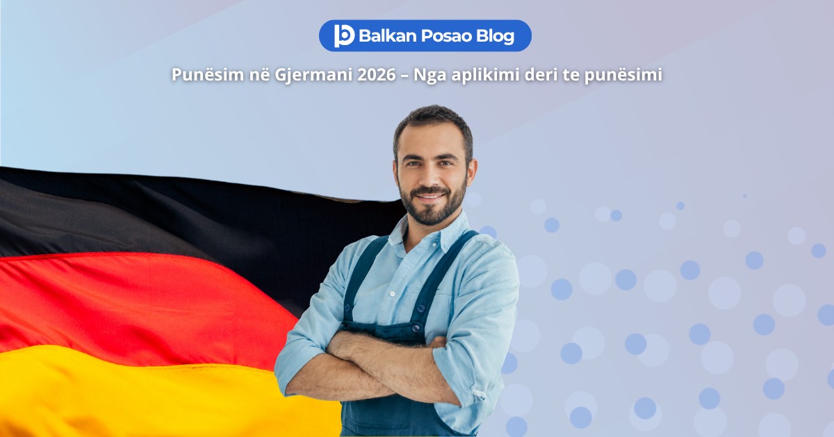 Punë në Gjermani për shqiptarë dhe kosovarë 2026: Profesionet e kërkuara, pagat dhe si të aplikoni këtë javë