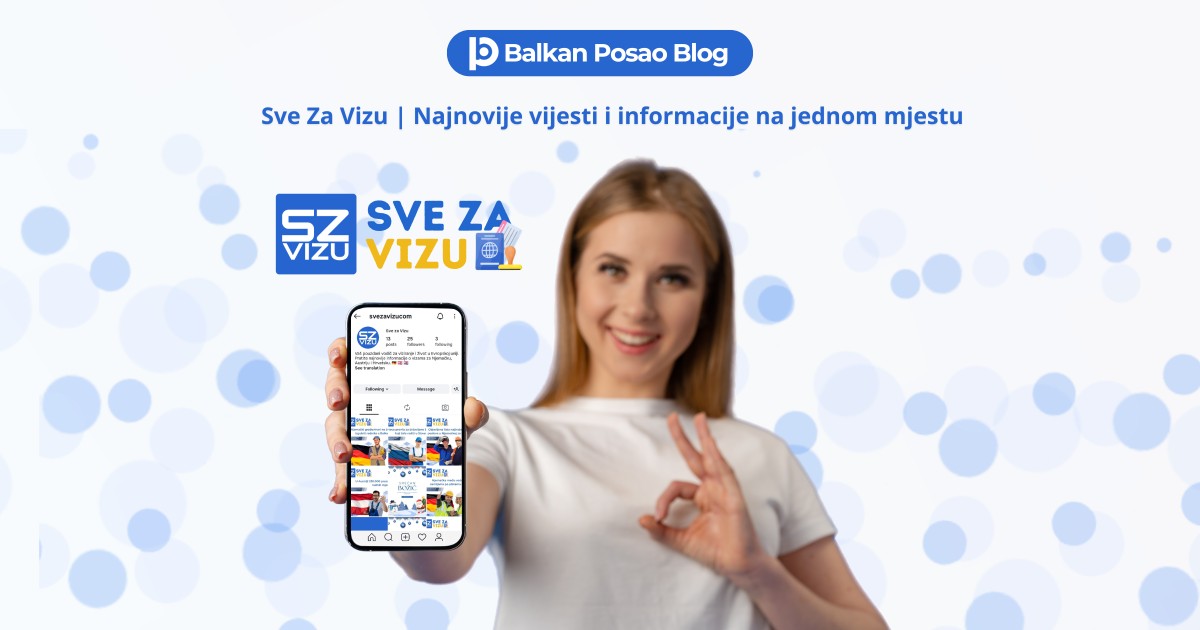 Sve Za Vizu | Tvoja pouzdana stranica za najnovije vijesti o zapošljavanju i vizama u Zapadnoj Europi