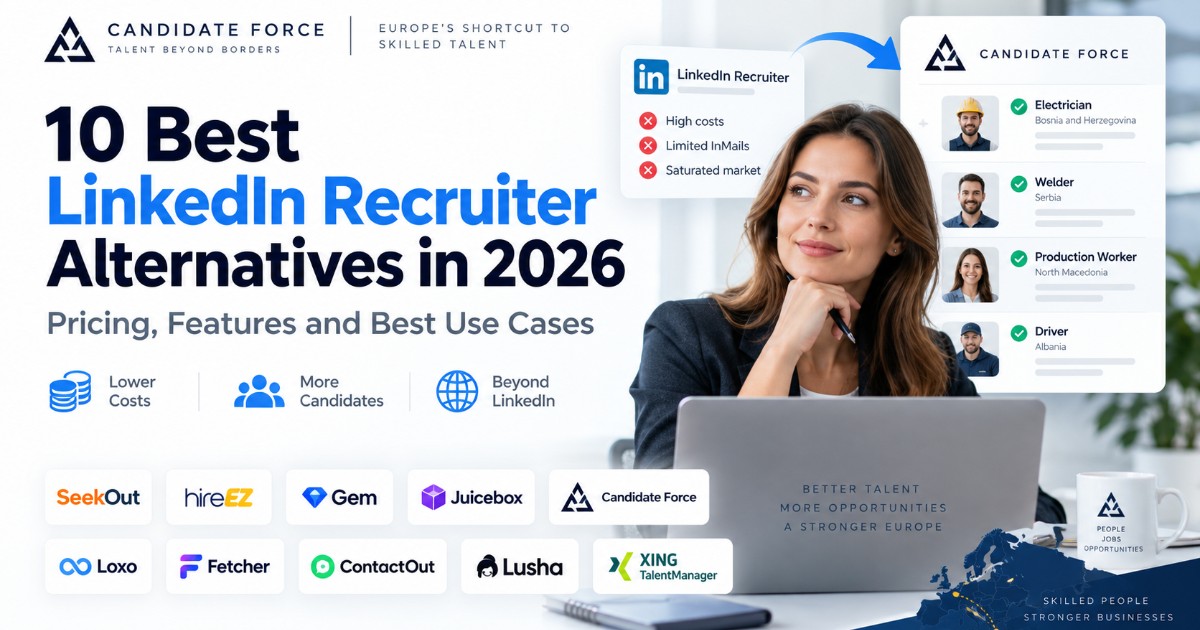 10 Best LinkedIn Recruiter Alternatives in 2026: Pricing, Features and Best Use Cases