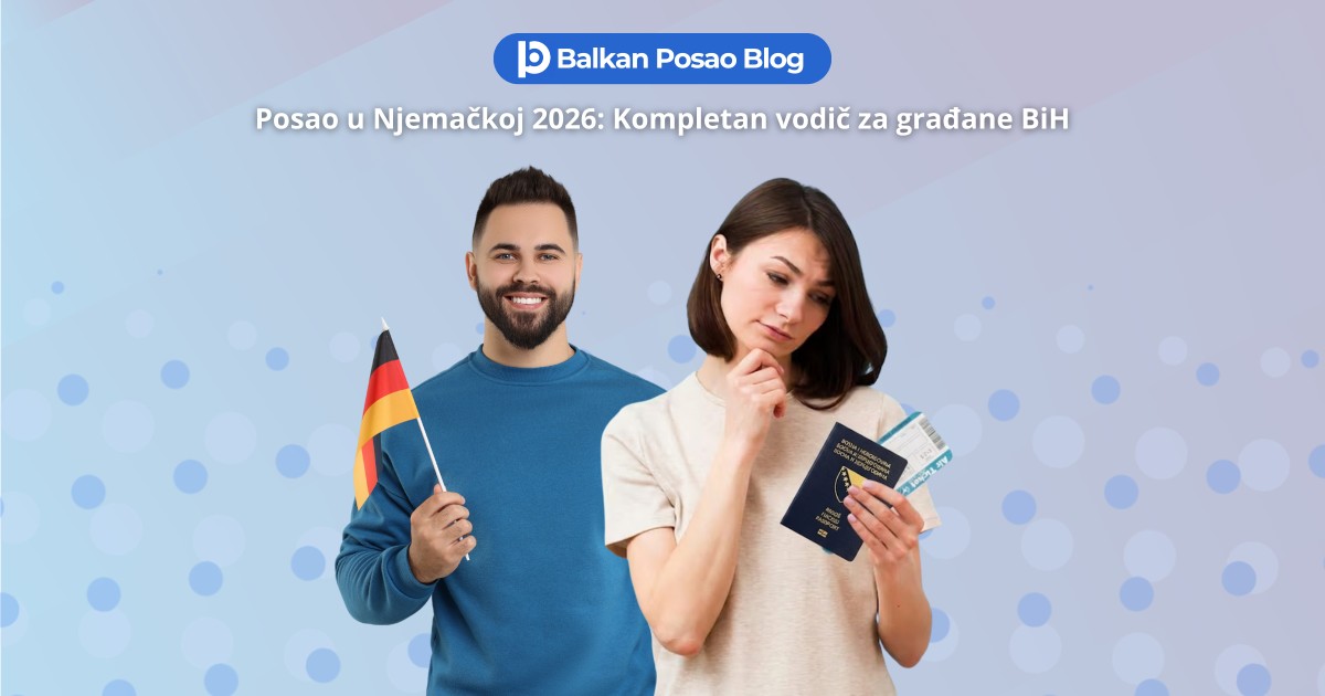 Posao u Njemačkoj 2026: Kompletan vodič za građane BiH