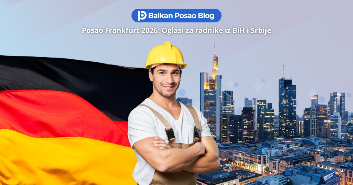 Posao Frankfurt 2026: Konkretni oglasi za radnike iz BiH i Srbije i kako aplicirati ove sedmice