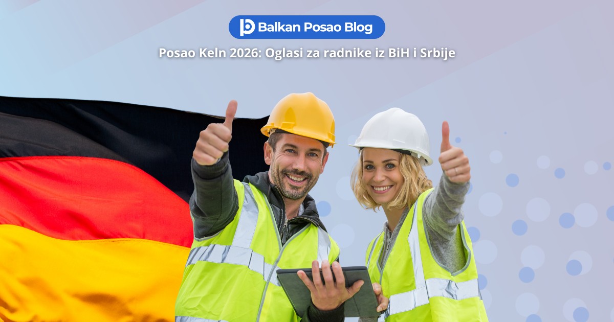 Posao Keln 2026: Aktivni oglasi i vodič za radnike iz BiH i Srbije