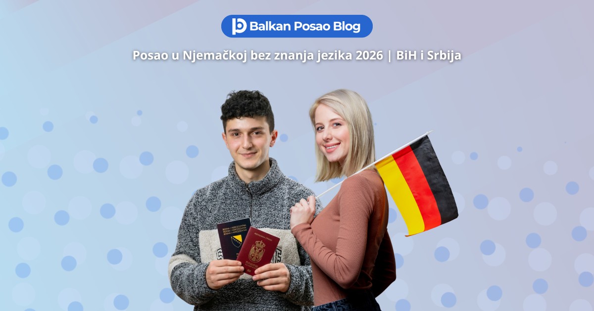 Posao u Njemačkoj bez znanja jezika 2026: Koja zanimanja su dostupna i kako aplicirati iz BiH i Srbije