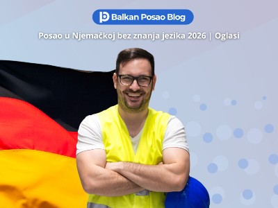 Posao u Njemačkoj bez znanja jezika 2026: Konkretna zanimanja sa otvorenim oglasima i kako aplicirati ove sedmice