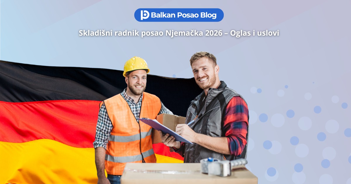 Posao skladišni administrator Njemačka 2026 – Aktivni oglas, uslovi i kako aplicirati sa Balkana