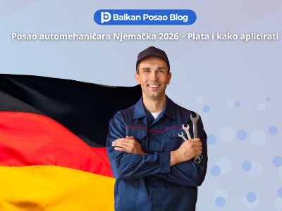 Posao automehaničar Njemačka 2026 – Kolika je plata i kako aplicirati iz BiH i Srbije
