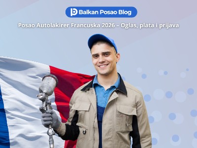 Posao u Francuskoj za autolakirere 2026: Aktuelan oglas, uslovi, plata i prijava iz BiH i Srbije